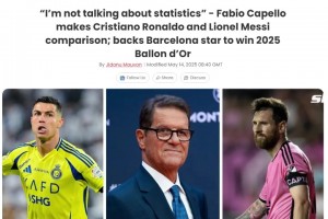 卡佩罗：C罗赢得过冠军和金球奖，但他不像梅西那样是个天才